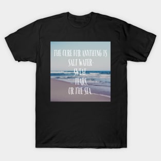 The Cure For Anything T-Shirt